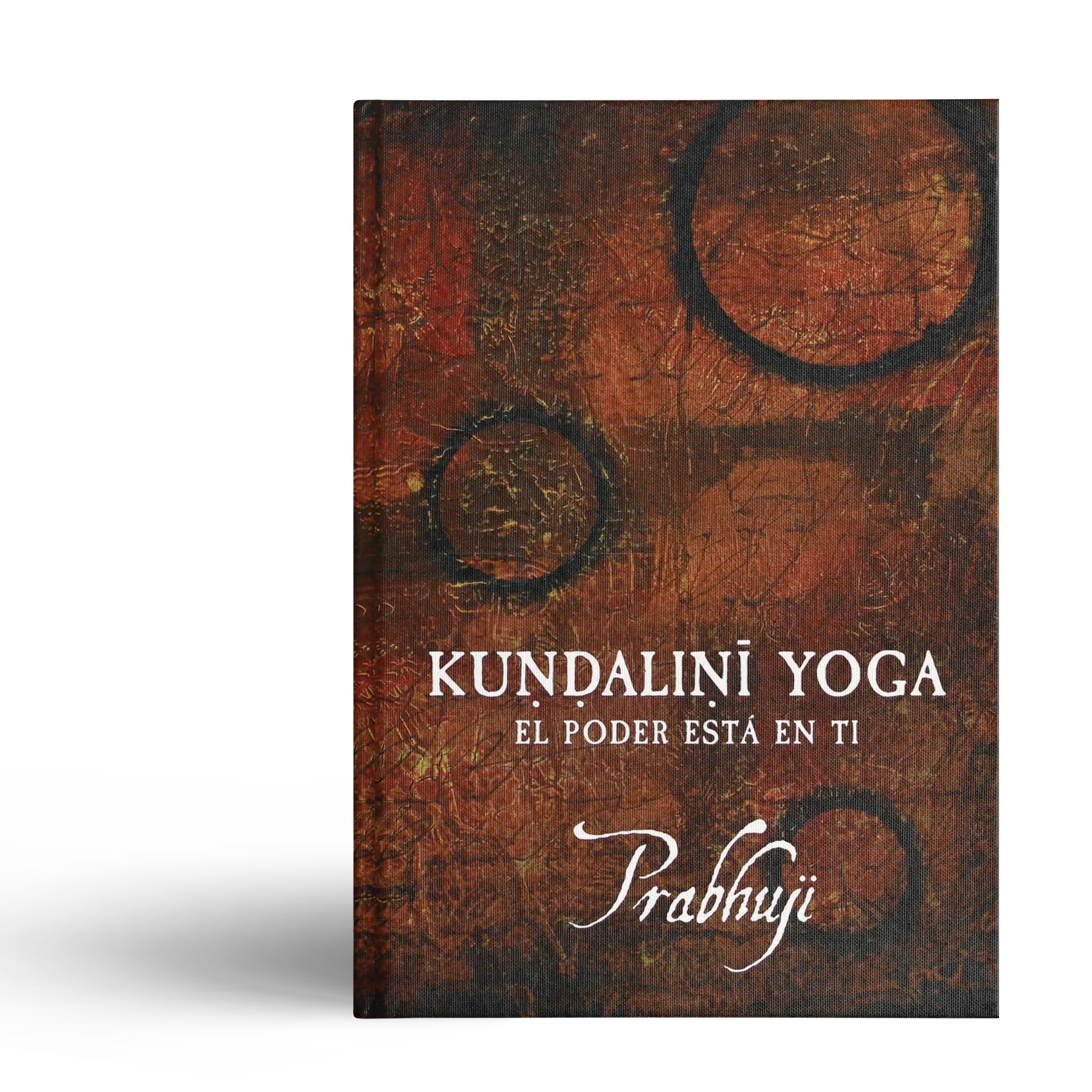 Kundalini yoga - el poder esta en ti por Prabhuji (Hard cover - Spanish) - Image 4